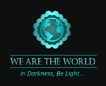 We are the World: In Darkness, Be Light